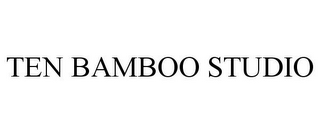 TEN BAMBOO STUDIO