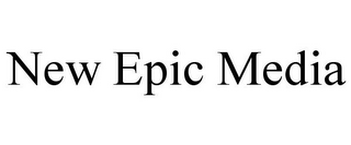 NEW EPIC MEDIA