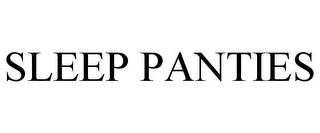 SLEEP PANTIES