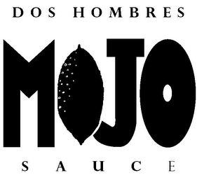 DOS HOMBRES MOJO SAUCE