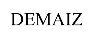 DEMAIZ