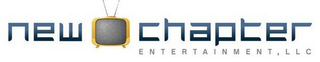 NEW CHAPTER ENTERTAINMENT LLC