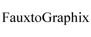 FAUXTOGRAPHIX