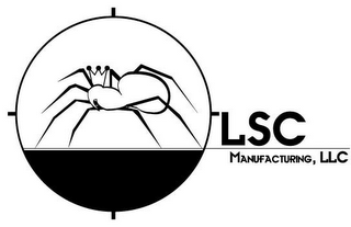 LSC MANUFACTURING, LLC