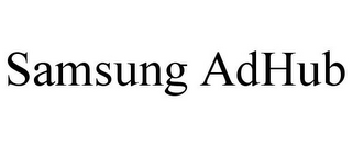 SAMSUNG ADHUB