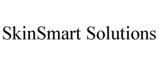 SKINSMART SOLUTIONS