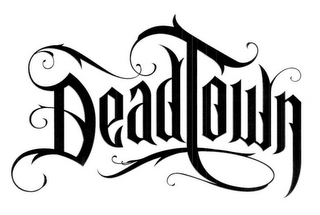 DEADTOWN