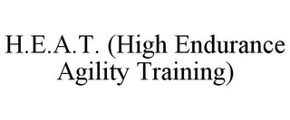 H.E.A.T. (HIGH ENDURANCE AGILITY TRAINING)