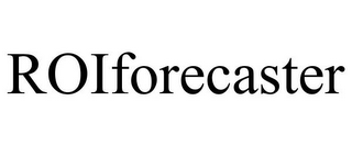 ROIFORECASTER