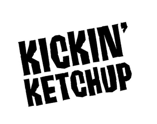 KICKIN' KETCHUP