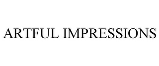 ARTFUL IMPRESSIONS