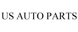 US AUTO PARTS