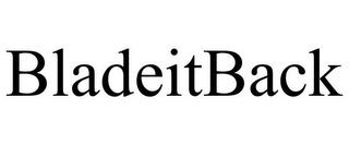BLADEITBACK