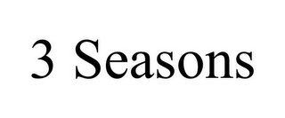 3 SEASONS