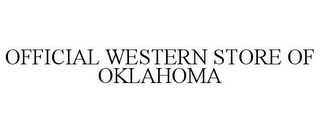 OFFICIAL WESTERN STORE OF OKLAHOMA