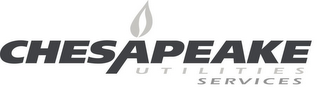 CHESAPEAKE UTILITIES SERVICES