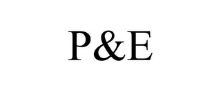 P&E