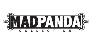 MAD PANDA COLLECTION