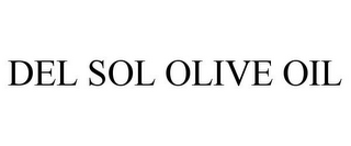 DEL SOL OLIVE OIL