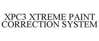 XPC3 XTREME PAINT CORRECTION SYSTEM