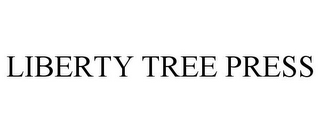 LIBERTY TREE PRESS