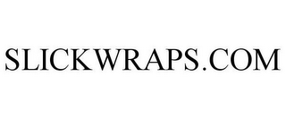 SLICKWRAPS.COM