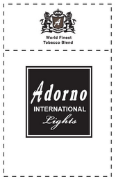 A WORLD FINEST TOBACCO BLEND ADORNO LIGHTS