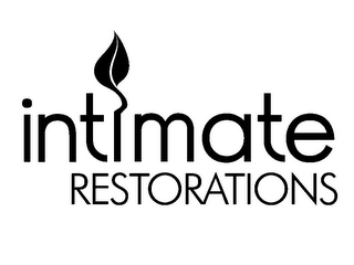 INTIMATE RESTORATIONS