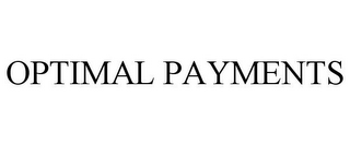 OPTIMAL PAYMENTS