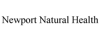 NEWPORT NATURAL HEALTH