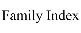 FAMILY INDEX