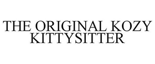 THE ORIGINAL KOZY KITTYSITTER