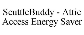 SCUTTLE BUDDY - ATTIC ACCESS ENERGY SAVER