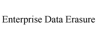 ENTERPRISE DATA ERASURE