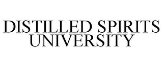 DISTILLED SPIRITS UNIVERSITY