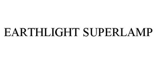 EARTHLIGHT SUPERLAMP