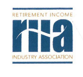 RETIREMENT INCOME INDUSTRY ASSOCIATION RIIA