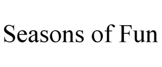 SEASONS OF FUN