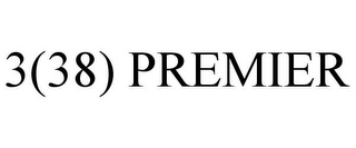 3(38) PREMIER