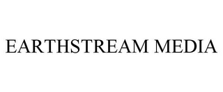 EARTHSTREAM MEDIA