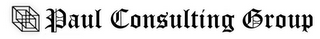 PAUL CONSULTING GROUP