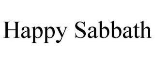 HAPPY SABBATH