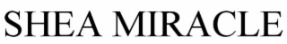 SHEA BUTTER MIRACLE