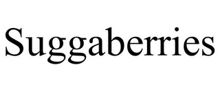 SUGGABERRIES