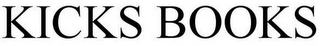 KICKS BOOKS
