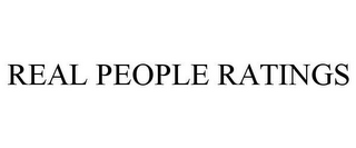 REAL PEOPLE RATINGS