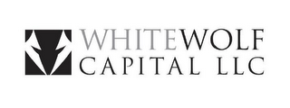 WHITEWOLF CAPITAL LLC