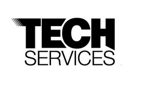 TECH SERVICES