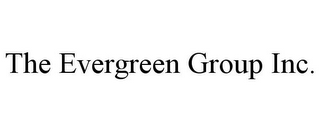 THE EVERGREEN GROUP INC.