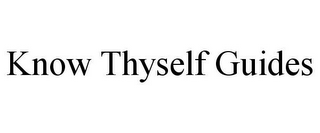 KNOW THYSELF GUIDES